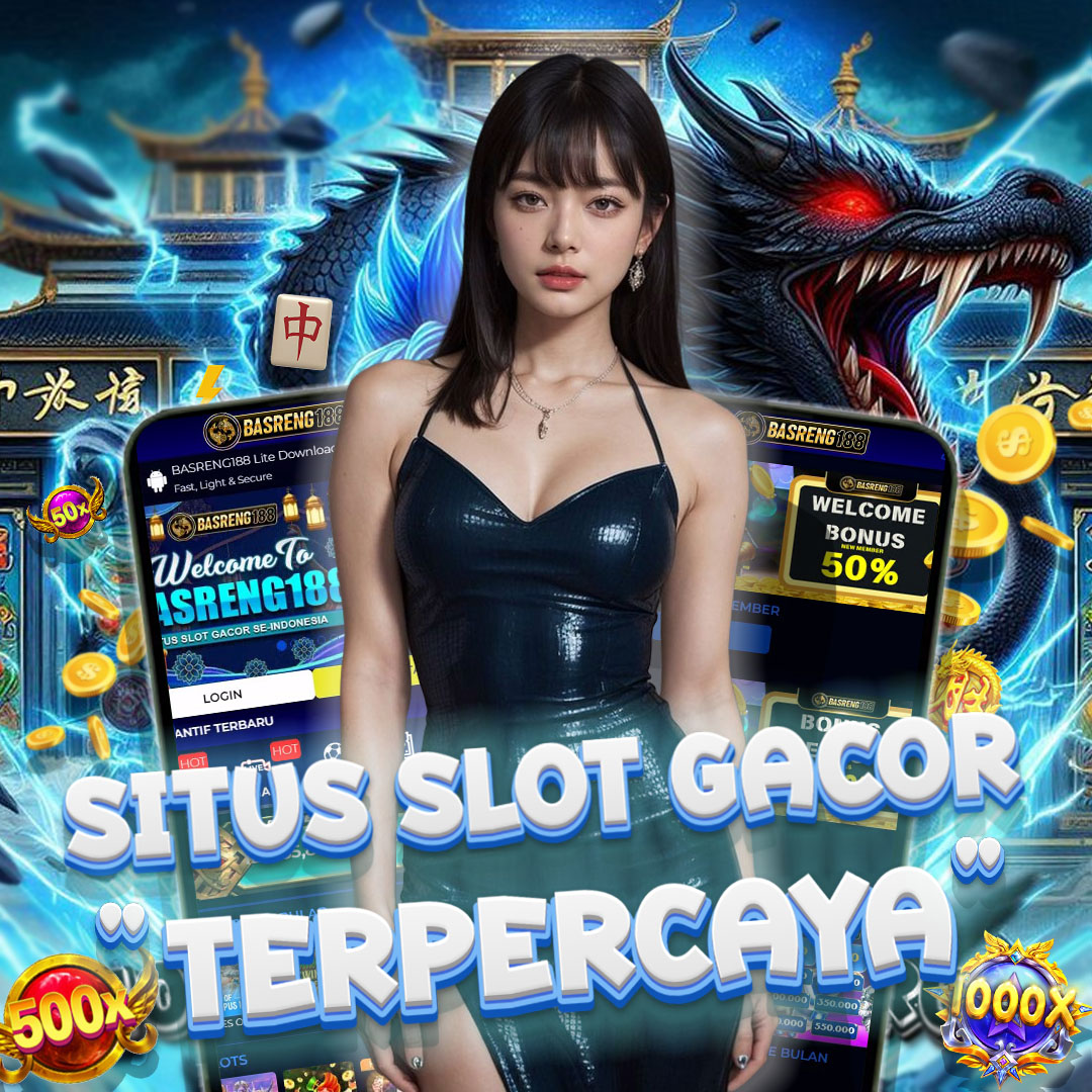 BASRENG188: Situs Slot Gacor Baru Hari Ini Kasih Game Gampang Cuan Maxwin